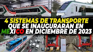 4 Sistemas de Transporte que se Inaugurarán en México en Diciembre de 2023