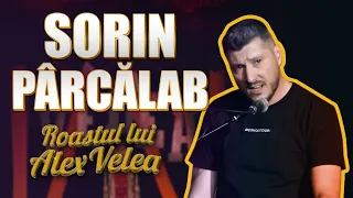 Sorin Pârcălab | Roast-ul lui Velea