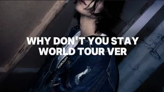 Jeff Satur - Why Don't You Stay (WorldTour Ver.) Lyric