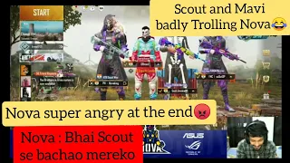 Scout and mavi Trolling Nova | Nova got super angry..