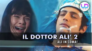 Anticipazioni Il Dottor Alì, Puntate Turche: Alì In Coma!