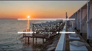 Rixos Sungate 5*, Kemer, Turkey