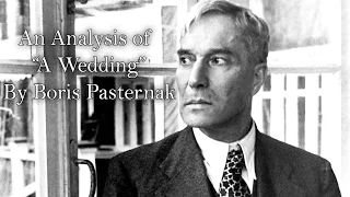 "A Wedding" By Boris Pasternak - Poems From Places - Episode 1