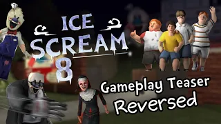 Ice scream 8 Official Gameplay Teaser Reversed