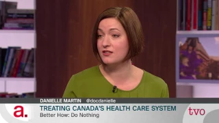 Treating Canada's Health Care System