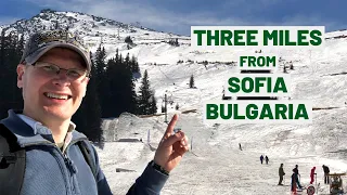 Day Trip from SOFIA | Vitosha Mountain & Aleko Ski Resort in BULGARIA 🇧🇬