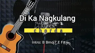 Di Ka Nagkulang Chords & Lyrics Video