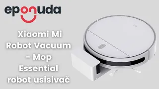 Xiaomi Mi Robot Vacuum Mop Essential - Da podovi budu čisti bez muke