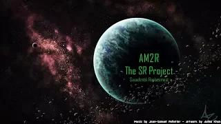 AM2R - The SR Project - Full Soundtrack