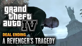 Shocking GTA 4 Ending Revealed ||  Deal Ending - A Revenger's Tragedy || RAV GAMING