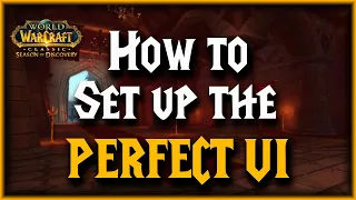 How to set up the perfect UI - ALL of my UI, Addons and WA's. With set up, links and timestamps