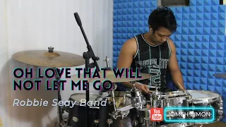 Oh Love That Will Not Let Me Go - Robbie Seay Band (Drum Cover)