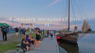 Saaremaa, Kuressaare merepäevad part - 2