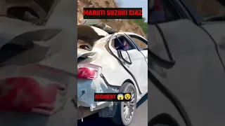 😞 Maruti suzuki CIAZ Accident total loss #shorts #ciaz #parasmishra