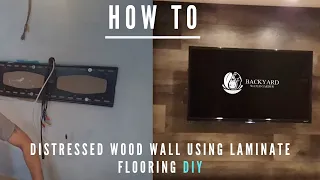 How To Make A Distressed Wood Wall Using Laminate Flooring DIY