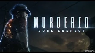 Murdered Soul Suspect - #8 серия Убежище Звонаря