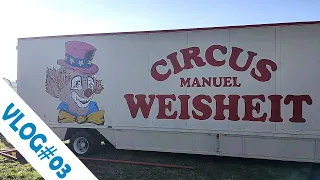 Im Circus Manuel Weisheit | VLOG #03