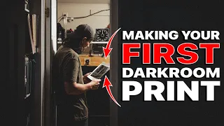 Darkroom Printing - Step-by-Step Guide to Your First Print