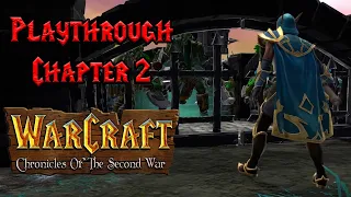 Warcraft 2 Remastered The Chronicles of the Second War Horde Demo Playthrough Chapter 2