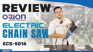 KUPAS TUNTAS!! APA SIH ORION ELECTRIC CHAIN SAW ECS-5016 ITU ?!