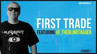 The Blind Trader | First Trade Ep 7