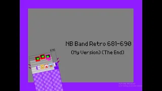 Numberblocks Band Retro 691-700 (My Version) (The End)