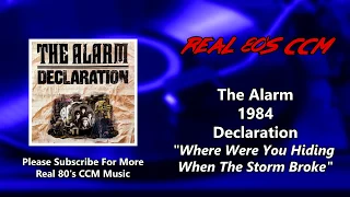 The Alarm - Where Were You Hiding When The Storm Broke? (HQ)