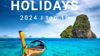 Discover the Ultimate Travel Destinations for 2024 | Best Travel Spots for 2024