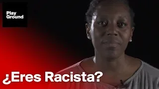 Si crees que no eres racista, mira este vídeo