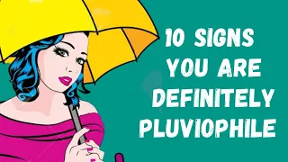 10 signs you're definitely A Pluviophile