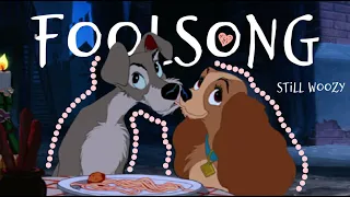 foolsong - still woozy / lady and the tramp