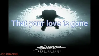 Love Is Gone w/ lyrics by Slander ft Dylan Matthew (Acoustic)