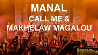 MANAL - CALL ME & MAKHELAW MAGALOU - Live @ La Cigale, Paris 2023 @manalmusic