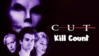 Cut (2000) Kill Count