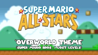 Super Ninhancements: Super Mario All-Stars "Overworld Theme" (SMB1/LL) "DOUBLE MARIO MONTH 2023"