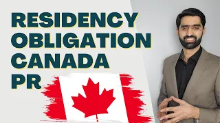 Canada PR Residency Obligation