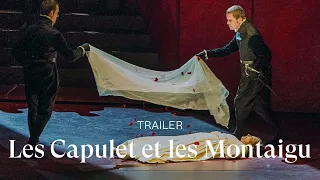 [TRAILER] LES CAPULET ET LES MONTAIGU by Vincenzo Bellini