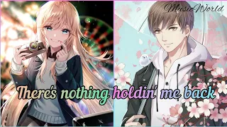 Nightcore - There's nothing holdin' me back ( Switching Vocal )[ Lyrics ]