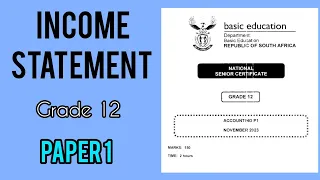 Grade 12 Accounting | November 2023 | Paper 1 | Income Statement