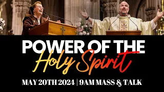 Power of the Holy Spirit! - Reconciliation - Mass & Talk - May 20th 2024 | 9AM