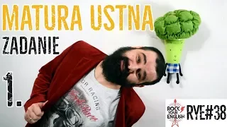 MATURA USTNA z brokułem - zadanie 1 | ROCK YOUR ENGLISH #38