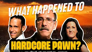 What happened to Hardcore Pawn?