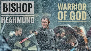 BISHOP HEAHMUND | WARRIOR OF GOD