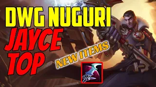 DWG Nuguri Plays JAYCE Top vs Riven - Challenger Gameplay New Items - Season 11 - Eclipse