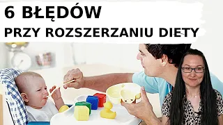 ROZSZERZANIE DIETY NIEMOWLAKA - błędy