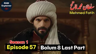 Sultan Mehmet al Fatih Episode 57 Explained In Urdu Hindi | Sultan Mehmet al Fatih