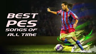 BEST PES SONGS OF ALL TIME