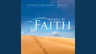 Walkin' by Faith