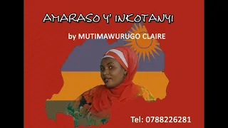 AMARASO Y'INKOTANYI by Mutimawurugo Claire