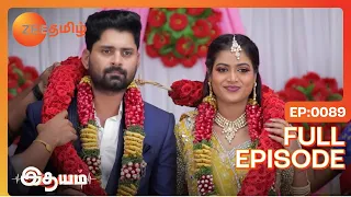 Bharathi Refuses to Forgive Aadhi - Idhayam - Full Ep 89 - Zee Tamil